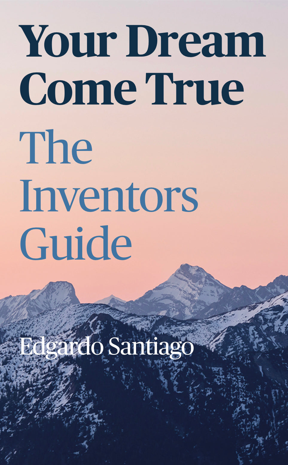 The Inventors Guide
